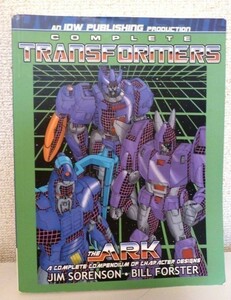 設定資料集 トランスフォーマー TRANSFORMERS： THE COMPLETE ARK 設定資料本