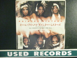 Pointer Sisters ： All I Know Is The Way I Feel( Remix) 7'' / 45s (( Soul )) (( 落札5点で送料当方負担