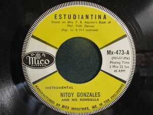 Nitoy Gonzales And His Rondalla ： Estudiantina 7'' / 45s (( Philippine フィリピン )) c/w Bakya Dnace (( 落札5点で送料当方負担