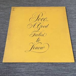 【国内盤】POCO A GOOD FEELIN`TO KNOW ポコ / LP レコード / ECPL-65 / ライナー有 / 洋楽ロック /