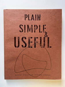 Plain Simple & Useful: Recent Design by Terence Conran