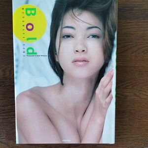 Ｂｏｌｄ 宗政美貴写真集／宗政美貴 (その他) 若杉憲司 (その他)