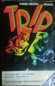 1970s ドイツ文学　ドイツ語小説　Trip Hans Georg Noack LSD文学　