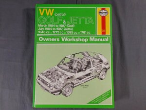 0D3F5 [ foreign book ] VW GOLF&JETTA Owners Workshop Manual Volkswagen Golf & Jetta 1985 year ~1987 year Haynes