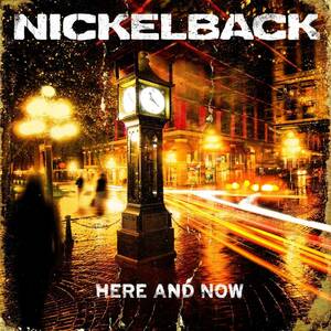 Here & Now ニッケルバック 輸入盤CD
