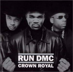 クラウン・ロイヤル RUN D.M.C. 国内盤