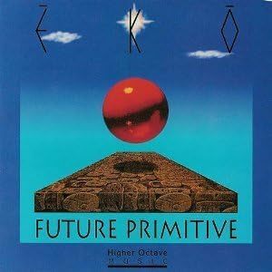 Future Primitive Eko 輸入盤CD