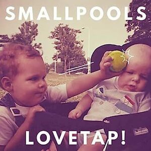 Lovetap! smallpools 輸入盤CD
