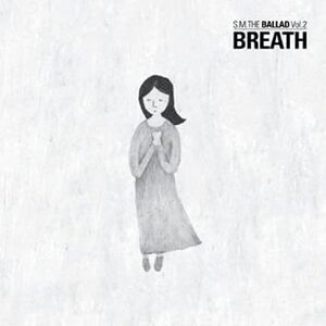 S.M. THE BALLAD 2ndミニアルバム - Breath (中国語版)(韓国盤) S.M. THE BALLAD