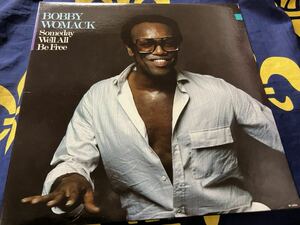 Bobby Womack★中古LP/USオリジナル盤「ボビー・ウーマック～Someday We'll All Be Free」