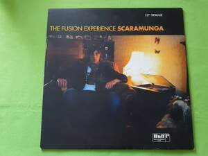 The Fusion Experience - Scaramunga ★12” q*si