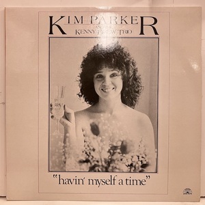 ●即決VOCAL LP Kim Parker / Havin Myself A Time Sn1033 jv4826 伊オリジナル 