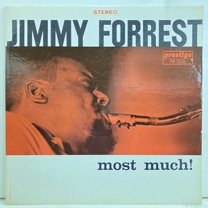 ●即決LP Jimmy Forrest / Most Much prlp7218 j37832 米オリジナル、黒銀Nj Dg「RVG STEREO」刻印 ジミー・フォレスト