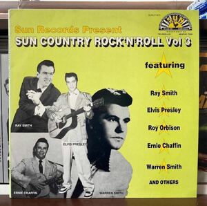 【VA-SUN COUNTRY ROCK & ROLL vol.3】10inch-50’s ロカビリー R&R●JIMMY HAGGATT Rabbit Action収録●ELVIS PRESLEY JIMMY WILLIAMS 他