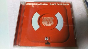 ”浜田省吾　SAVE OUR SHIP”　CD