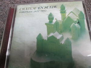 【送料無料】中古CD ★EUROPEAN JAZZ TRIO/CHATEAU EN SUEDE ☆ヨーロピアン・ジャズ・トリオ MYCJ-30226