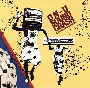 【中古】 On-U Sound Crash [解説付き・国内盤] (BRC125)