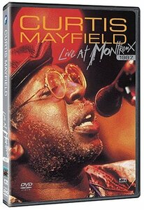 【中古】 Curtis Mayfield: Live at Montreux 1987 [DVD] [輸入盤]