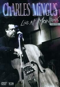 【中古】 Charles Mingus: Live at Montreux 1975 / [DVD] [輸入盤]