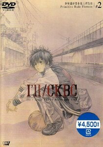 【中古】 I’LL CKBC #2 少年達が空を見上げた日 Primitive Rude Flowers [DVD]