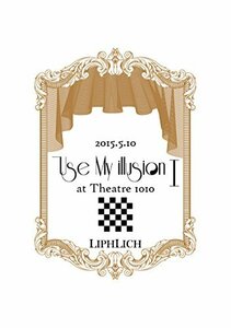 【中古】 2015.5.10 Use My illusion I at Theatre 1010 (通常盤) [DVD]