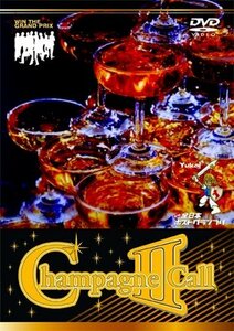 【中古】 シャンパン・コール 2nd [DVD]