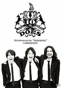 【中古】 DOES 10th Anniversary Live Thanksgiving ! in AKASAKA BL