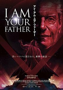 【中古】 I AM YOUR FATHER / アイ・アム・ユア・ファーザー [DVD]