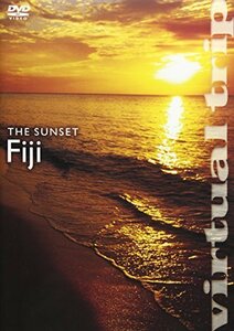 【中古】 virtual trip THE SUNSET Fiji [DVD]