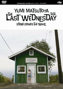 【中古】 松任谷由実 THE LAST WEDNESDAY TOUR 2006 ~HERE COMES THE WAVE