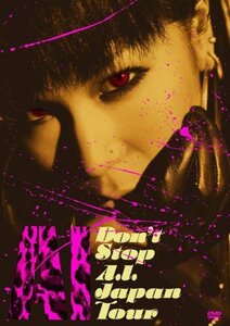 【中古】 DON'T STOP A.I. Japan Tour [DVD]