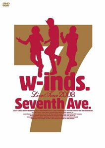 【中古】 w-inds. Live Tour 2008 Seventh Ave. [DVD]