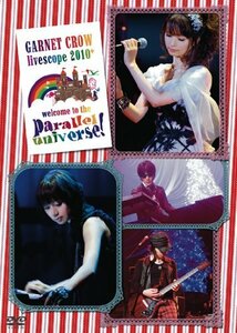 【中古】 GARNET CROW livescope 2010+~welcome to the parallel uni