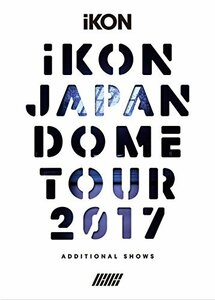 【中古】 iKON JAPAN DOME TOUR 2017 ADDITIONAL SHOWS (DVD3枚組+CD2枚