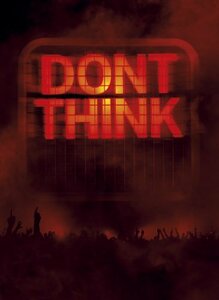 【中古】 DON'T THINK -LIVE AT FUJI ROCK FESTIVAL- (初回生産限定盤)