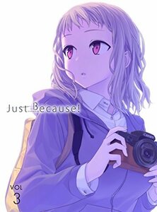 【中古】 Just Because! 第3巻 初回限定版 [Blu-ray]