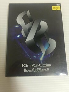 【中古】 We are Φn' 39!! and U? KinKi Kids Live in DOME 07-08 (初