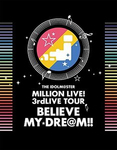【中古】 THE IDOLM@STER MILLION LIVE! 3rdLIVE TOUR BELIEVE MY DR