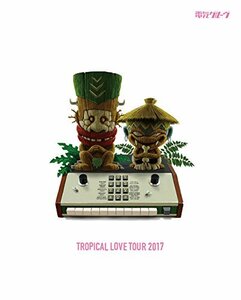 【中古】 TROPICAL LOVE TOUR 2017 (初回生産限定盤) (Blu-ray Disc)