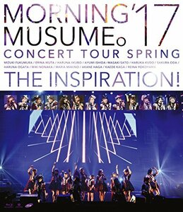 【中古】 モーニング娘。'17 コンサートツアー春 ~THE INSPIRATION! ~ [Blu-ray]