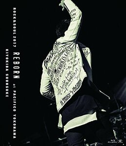 【中古】 ROCK&SOUL 2017 REBORN at PACIFICO YOKOHAMA [Blu-ray]