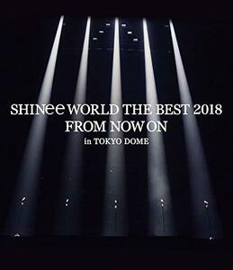 【中古】 SHINee WORLD THE BEST 2018 ~FROM NOW ON~ in TOKYO DOME