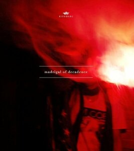 【中古】 madrigal of decadence (初回限定盤B) 【CD+DVD付】