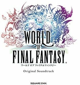 【中古】 WORLD OF FINAL FANTASY Original Soundtrack