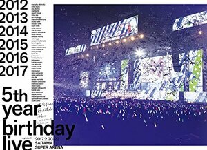 【中古】 5th YEAR BIRTHDAY LIVE 2017.2.20-22 SAITAMA SUPER ARENA