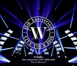 【中古】 w-inds. 15th Anniversary LIVE TOUR 2016 Forever Memorie