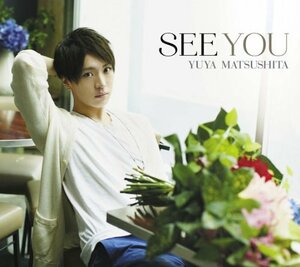 【中古】 SEE YOU (初回生産限定盤) (DVD付)