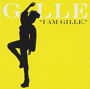 【中古】 I AM GILLE.