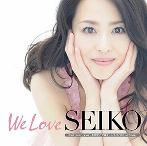 【中古】 We Love SEIKO -35thAnniversary松田聖子究極オールタイムベスト50Songs- (