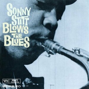 【中古】 Sonny Stitt Blows the Blues